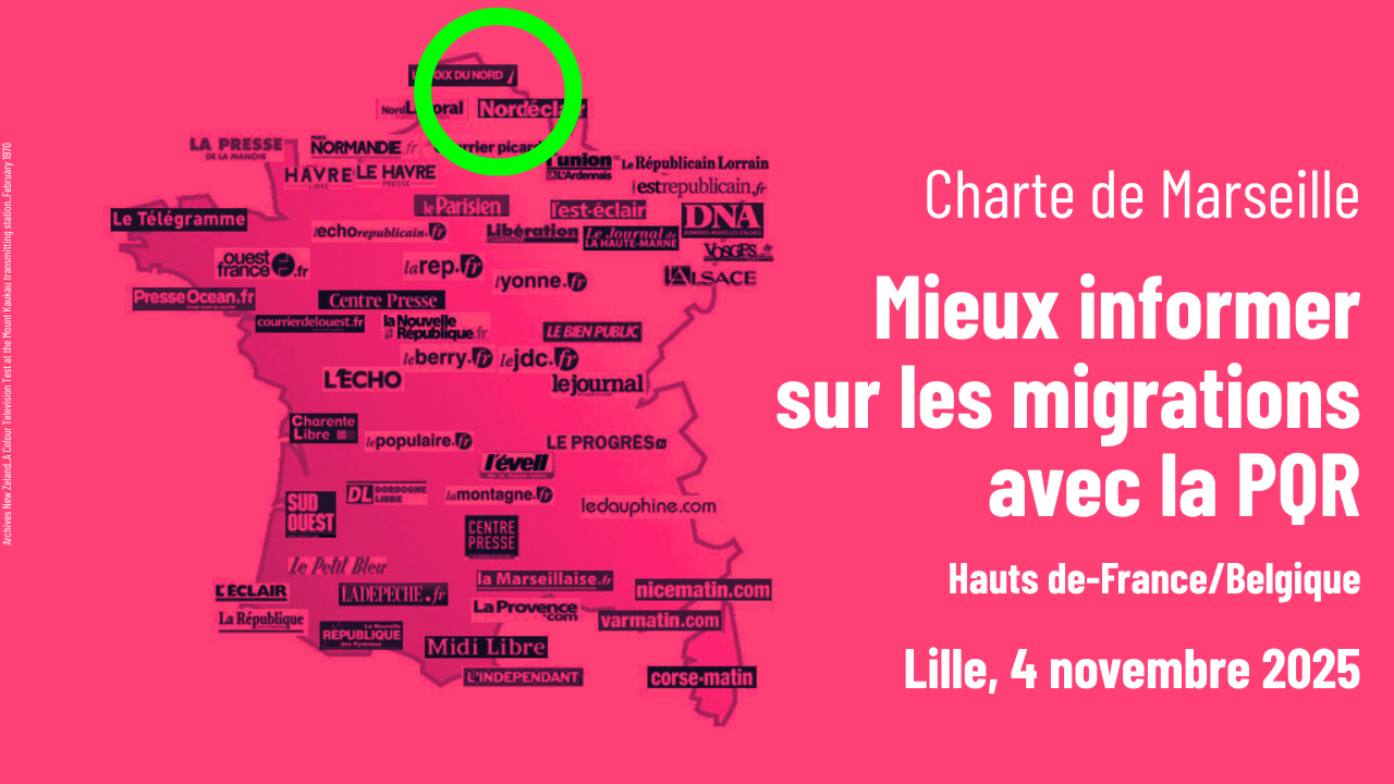 Mieux informer sur les migrations avec la presse quotidienne régionale : atelier franco-belge autour de la Charte de Marseille — Mardi 4 novembre 2025, Lille