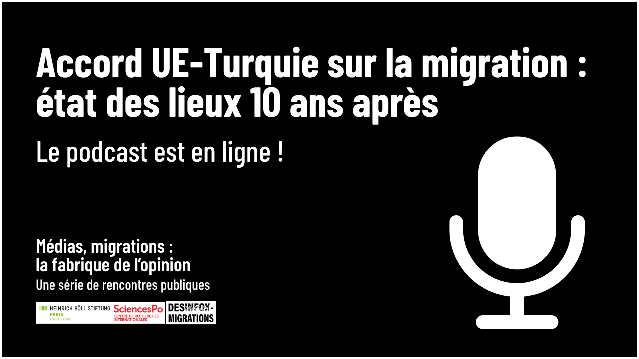 Accord UE-Turquie sur la migration, état des lieux 10 ans après — Table ronde #18